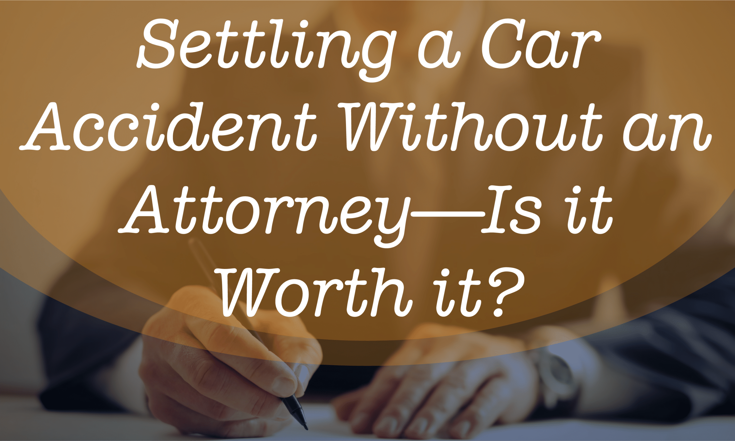 Car Accident Settlement Without Attorney Worth It?