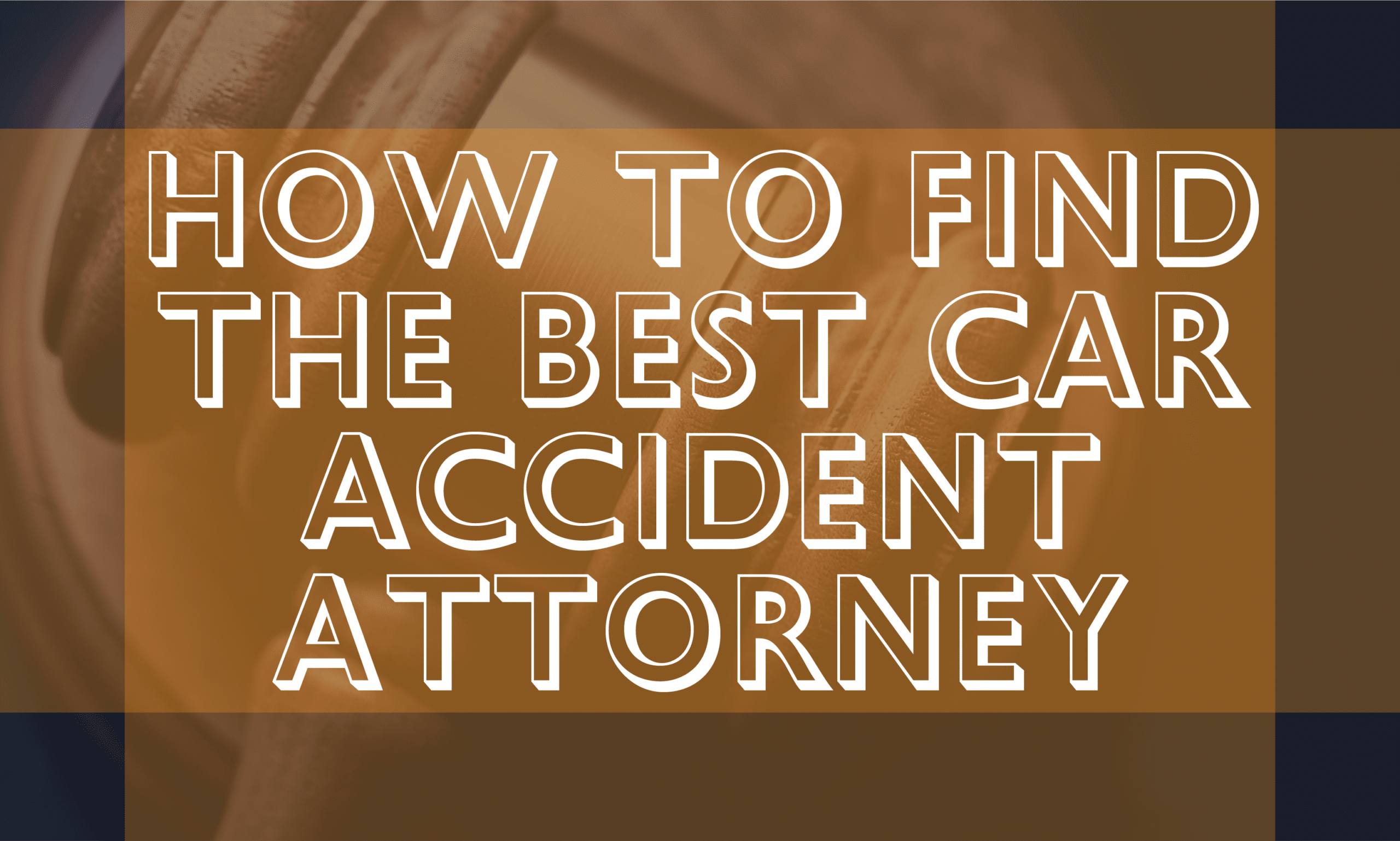 Finding the Best Car Accident Lawyer | Hipskind & McAninch