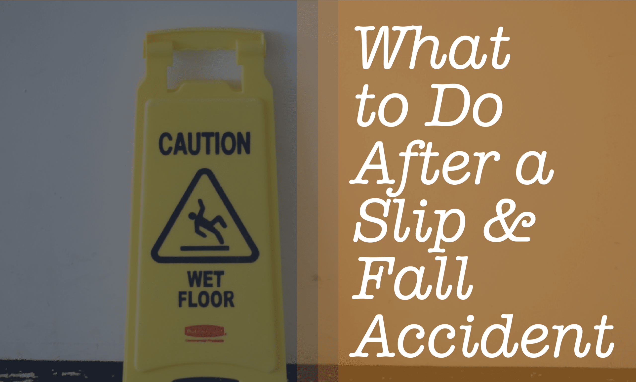 Actions to Take After a Slip and Fall Accident