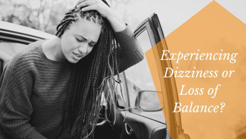 Image for Experiencing Dizziness or Loss of Balance? post