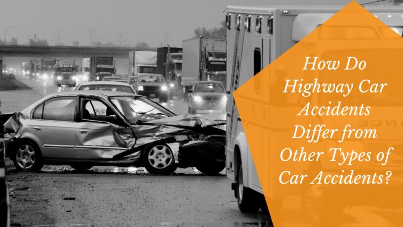 Image for How Do Highway Car Accidents Differ from Other Types of Car Accidents? post